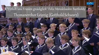 Thomanerchor Leipzig | "Verleih uns Frieden gnädiglich" Felix Mendelssohn Bartholdy (2016)