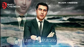 Namiq Qaracuxurlu - Mocuze 2023 ( Remix Black Region )