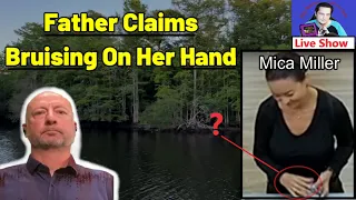 Father of Mica Miller Drops Bombshell Information About Her Case