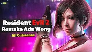 Resident Evil 2 Remake (PS5) - Ada Wong (All Cutscenes) ✔️4K ᵁᴴᴰ 60ᶠᵖˢ + RAY TRACING