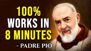 PADRE PIO HEALING PRAYER FOR IMMEDIATE RESULTS!!!