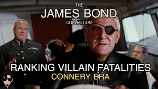James Bond 007: Ranking Villain Fatalities | Connery Era