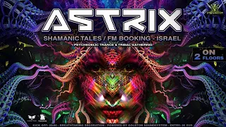 TOP 20 - ASTRIX PSYTRANCE BEST TRACKS / Psychedelic Trance 👽 Tribal Gathering ॐ DMT CULTURE Mix 2022