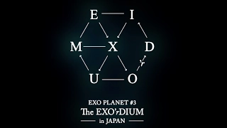 EXO / LIVE DVD＆Blu-ray「EXO PLANET #3 – The EXO’rDIUM in JAPAN」ティザー映像