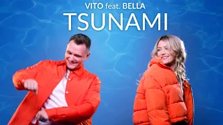 VITO feat. BELLA - TSUNAMI (Official Video)