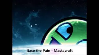 Ease the Pain - Mastacraft