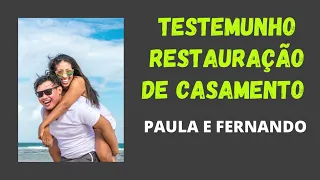 TESTEMUNHO RESTAURAÇÃO DE CASAMENTO - Ele disse que não me queria mais