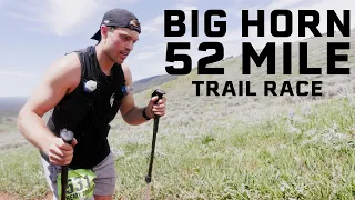 52 MILE ULTRAMARATHON | Big Horn 2022