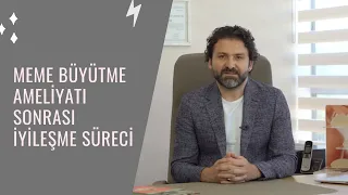 Meme Büyütme Ameliyatından Sonra İyileşme Süreci Nasıl?