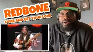 Redbone - Come And Get Your Love | REACTION