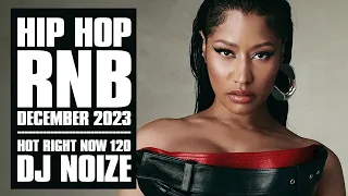 🔥 Hot Right Now #120  | Urban Club Mix December 2023 | New Hip Hop R&B Rap Dancehall Songs DJ Noize