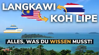 Mit der Fähre von Langkawi, Malaysia nach Koh Lipe, Thailand | Ablauf & Tipps