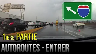 Comment entrer sur l'autoroute - 1ère partie