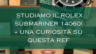 Una curiosità sul Rolex 14060 Submariner