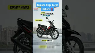 Yamaha Vega Force MY2023 ‼️ #new #video #shorts #youtubeshorts #newvideo #yamaha