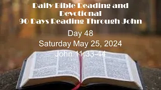 Daily Bible Reading and Devotional: 90 days of Reading with John 05 25 2024