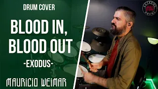 BLOOD IN, BLOOD OUT - EXODUS - DRUM COVER by Mauricio Weimar