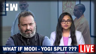 LIVE: What Will Happen If Modi-Yogi Split?| UP Assembly Elections 2022