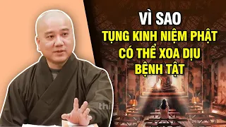 VÌ SAO "TỤNG KINH NIỆM PHẬT" CÓ THỂ XOA DỊU BỆNH TẬT (Lời Vàng Phật Dạy) | Thầy Thích Pháp Hòa MỚI