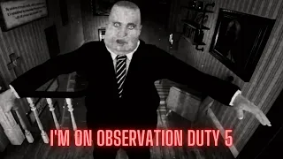 ЕЩЁ БОЛЬШЕ ИНТРУДЕРОВ! THE HOUSE! ► I'm On Observation Duty 5 #2