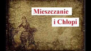 Mieszczanie i Chłopi - społeczeństwo Polski w XVII wieku