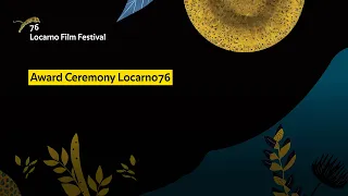 Award Ceremony | 76th Locarno Film Festival