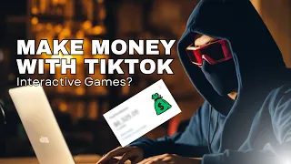 How To Make Money With TikTok Interactive Games - Easiest 100$ per hour ( UPDATED )