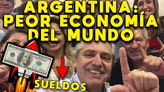 ARGENTINA PEOR ECONOMÍA DEL MUNDO DESPUÉS DE VENEZUELA | DÓLAR A $165 - Sueldos Argentina | CRISIS