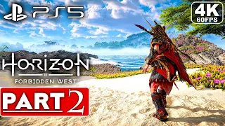 HORIZON FORBIDDEN WEST PS5 Gameplay Walkthrough Part 2 FULL GAME [4K 60FPS] - No Commentary