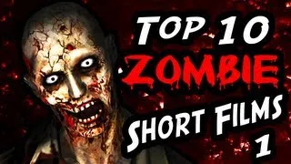 Top 10 Scariest Zombie Short Films Online - Part 1