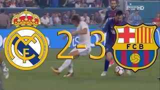 Международный Кубок Чемпионов|Реал 2-3 Барселона|30.07.2017|Обзор матча|
