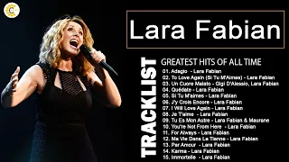 Lara Fabian Best Of Full Album 2022 - Les Meilleurs Chansons de Lara Fabian