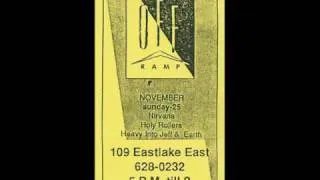 Nirvana "Radio Friendly Unit Shifter" (cuts out) Live The Off Ramp, Seattle, WA 11/25/90 (audio)
