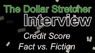 Credit Score Fact vs. Fiction | The Dollar Stretcher