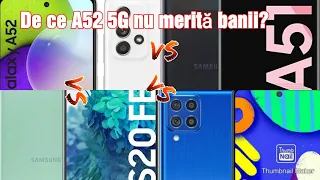 Samsung A52 5G - de ce cred eu că nu merită  banii?