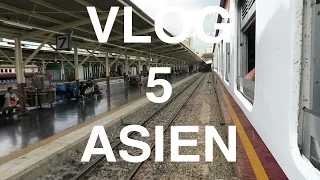 Mit den Zug von Bangkok nach Ayutthaya - VLOG 5 ASIEN