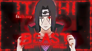 Mia Martina Beast - Itachi [Edit/AMV]!