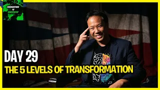 Day 29 - The 5 Levels Of Transformation|Unleash Your Superbrain | Jim Kwik