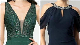 Most Fashionable & Classy Neck ideas For evening Gowns/Bridesmaid dress/Mother Of The Bride Dress