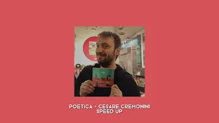 poetica- cesare cremonini speed up