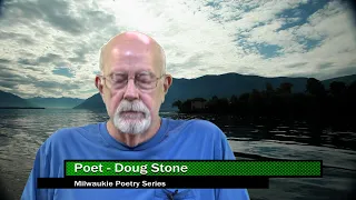 Milwaukie Poetry Series _ S15: Doug Stone - 02/09/2022