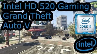 Intel HD 520 Gaming - Grand Theft Auto V - Skylake i3-6100U, i5-6200U, i7-6500U, Surface 4 Pro