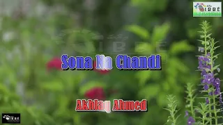 Sona Na Chandi,Akhlaq Ahmed