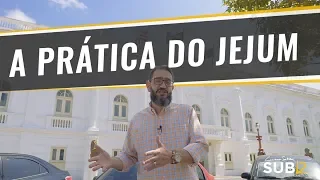 [SUB12] A PRÁTICA DO JEJUM - Luciano Subirá