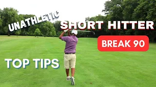 How To BREAK 90 as a SHORT HITTER with 21 TIPS!