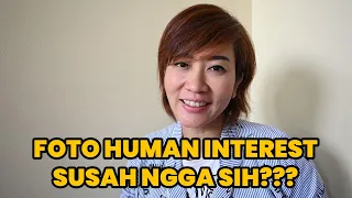 5 Tips Foto Human Interest