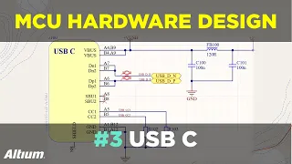 Microcontroller-Based Hardware Design With Altium Designer - #3 USB C