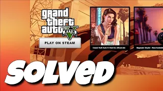 [Fix] GTAV Showing "Play On Steam" And It's Not Launching
