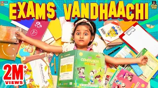 Exams Vandhaachi || Chutti Kuzhandhai || Rowdy Baby