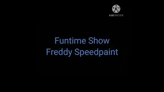 Funtime Show Freddy Speedpaint #Speedpaint